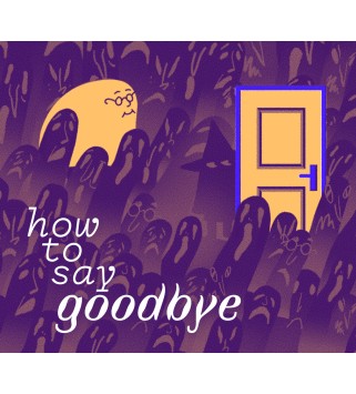 How to Say Goodbye Steam Key GLOBAL
